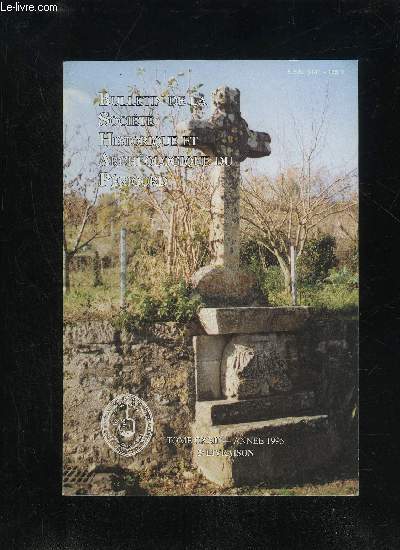 BULLETIN DE LA SOCIETE HISTORIQUE ET ARCHEOLOGIQUE DU PERIGORD - TOME CXXII - LIVRAISON N 2 - .Compte rendu de la sancedu 1er mars 1995..du 5 avril 1995.du 3 mai 1995..du 7 juin 1995..:...Le Prigordien VI de l'Abri Pataud (Roland