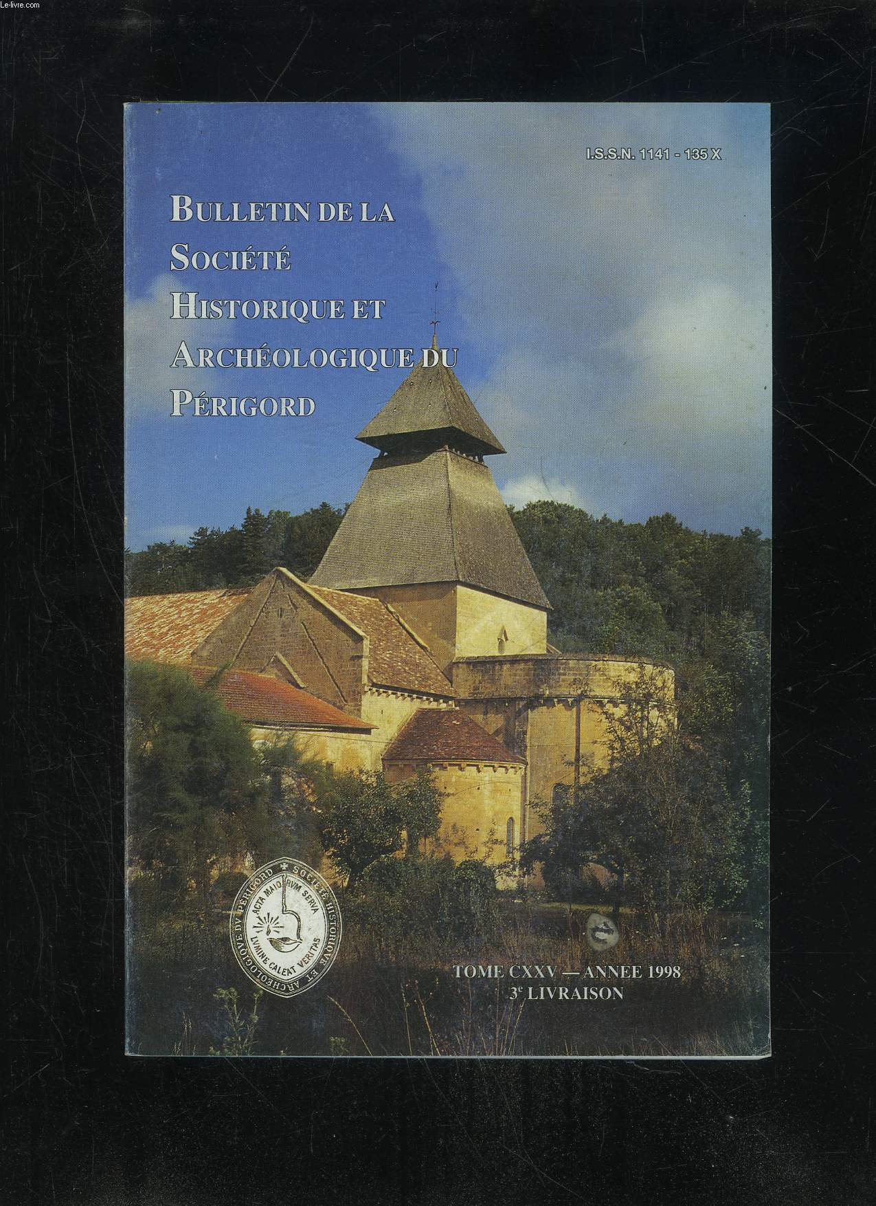 BULLETIN DE LA SOCIETE HISTORIQUE ET ARCHEOLOGIQUE DU PERIGORD - TOME CXXV - LIVRAISON N 3 - .Compte rendu de la sancedu 1 