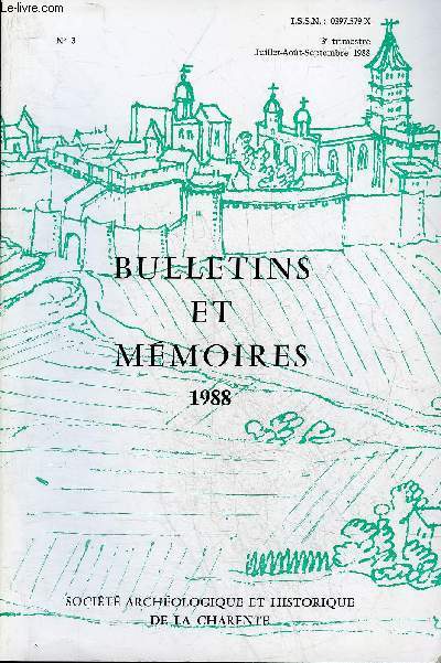 BULLETINS ET MEMOIRES DE LA SOCIETE ARCHEOLOGIQUE ET HISTORIQUE DE LA CHARENTE N3 1988 Nouvelle dcouverte palontologique dans le plistocne charentais par Tournepiche - inventaire archologique gallo romain du canton de Villefagnan par Gagnre etc.