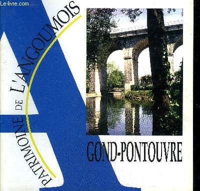 GOND-PONTOUVRE - COLLECTION PATRIMOINE DE L'ANGOUMOIS N18.