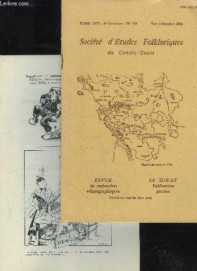 SOCIETE D'ETUDES FOLKLORIQUES DU CENTRE OUEST - LE SUBIET - LIVRAISON + SUPPLEMENT N 119 - SEMUSSAC 1900, UNE SOCIT EN CRISE,par Franois JULIEN-LABRUYRE .LE TOURTEAU FROMAG DANS LA RGION CRCHOISE,par Huguette NICOLAS .L'ASSURANCE C