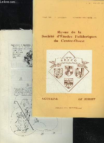 SOCIETE D'ETUDES FOLKLORIQUES DU CENTRE OUEST - LE SUBIET - LIVRAISON + SUPPLEMENT N 137 - UN  ROMAN  A CL : LA STATUAIRE RELIGIEUSE DU XII' SICLE EN SAINTONGE ; III. PISODES DIVERS DE L'ANCIEN TESTAMENT,par Jean CLOUETLE CONSCRIT SAINTONGEA