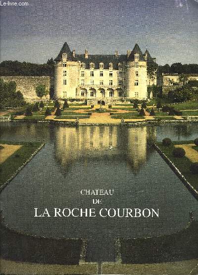 PLAQUETTE : CHATEAU DE LA ROCHE COURBON.