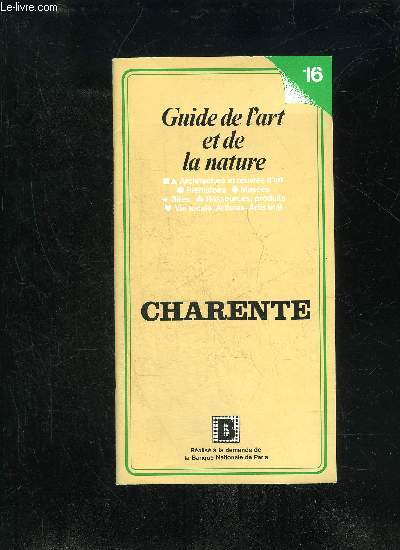 CHARENTE - GUIDE DE L'ART ET DE LA NATURE N16