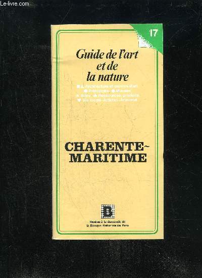 CHARENTE-MARITIME - GUIDE DE L'ART ET DE LA NATURE N17
