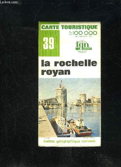 LA ROCHELLE ROYAN - CARTE IGN N39