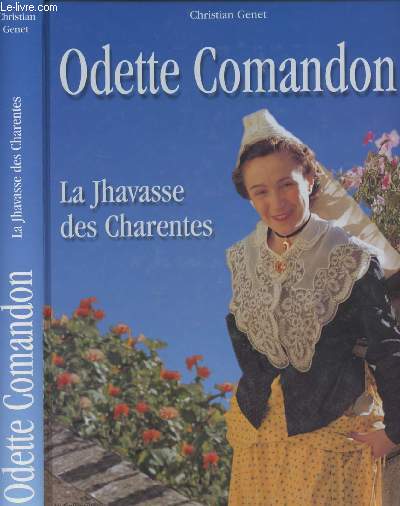 Odette Comandon - La Jhavasse des Charentes