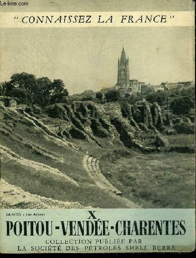 POITOU VENDEE CHARENTES - COLLECTION CONNAISSEZ LA FRANCE.