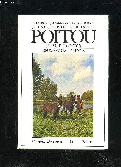 POITOU (HAUT-POITOU) - DEUX SEVRES VIENNE