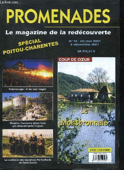 PROMENADES LE MAGAZINE DE LA REDECOUVERTE N16 DE MAI 2001 A DECEMBRE 2001 - SPECIAL POITOU CHARENTES.
