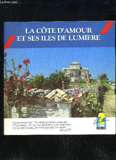 LA COTE D'AMOUR ET SES ILES DE LUMIERES