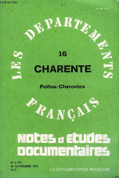 LES DEPARTEMENTS FRANCAIS N4 477 - 16 CHARENTE POITOU CHARENTES.