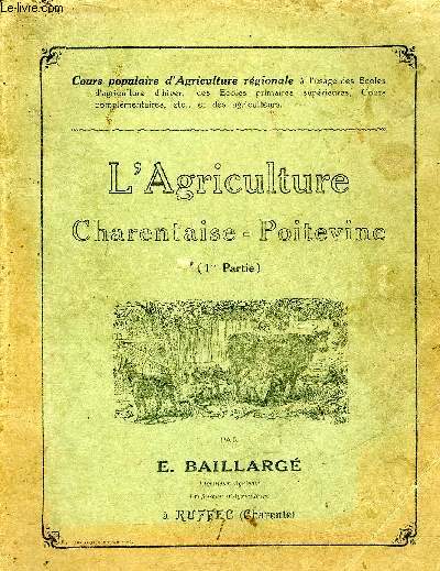 COURS POPULAIRE D'AGRICULTURE APPLIQUE A LA REGION CHARENTAISE POITEVINE.