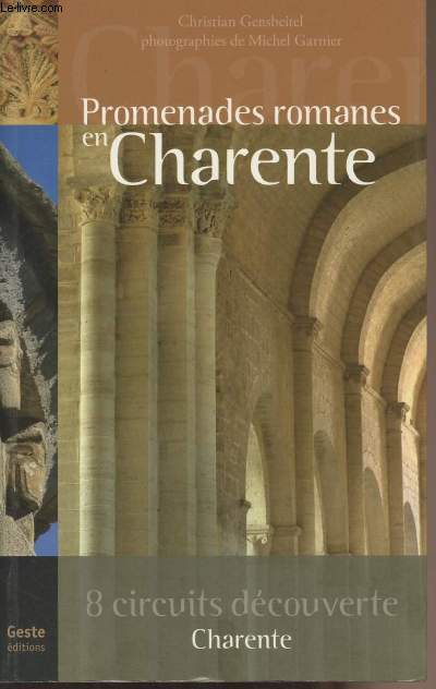Promenades romanes en Charente - 8 circuits dcouverte