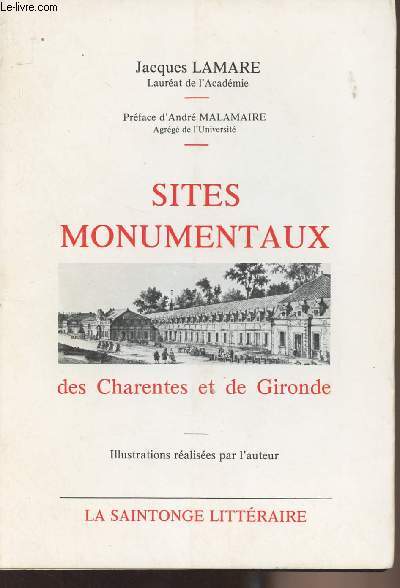 Sites monumentaux des Charentes et de Gironde