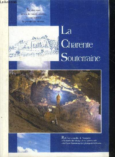 LA CHARENTE SOUTERRAINE.