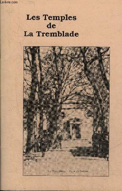 BROCHURE - : LES TEMPLES DE LA TREMBLADE.