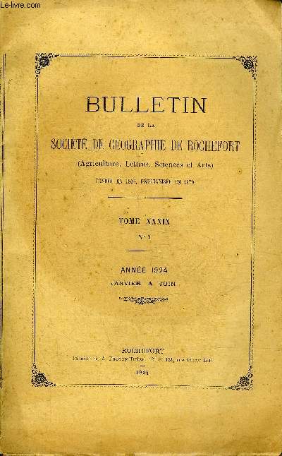 BULLETIN DE LA SOCIETE DE GEOGRAPHIE DE ROCHEFORT- TOME XXXIX N3 ANNEE 1924 Le Chanoine Lemonnier - le Docteur Julien Laferrire - mmoires indits de M.Quoy - correspondances nouvelles et faits gographiques notre colonie de Djibouti et l'Abyssinie ...