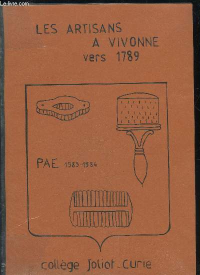 LES ARTISANS A VIVONNE VERS 1789 - PAE 1983 1984