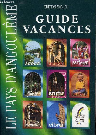 GUIDE VACANCES 2000-2001 - LE PAYS D'ANGOULEME.