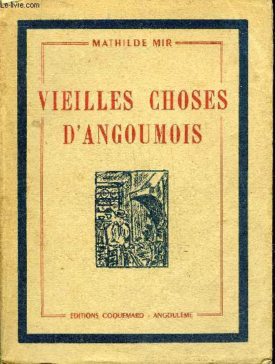 VIEILLES CHOSES D'ANGOUMOIS.