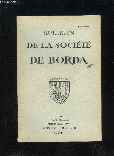 BULLETIN DE LA SOCIETE DE BORDA N 362 - Les recherches de prhistoire dans les Landes en 1975, par R. ARAMBOUROU et Cl. THIBAULTVestiges d'poque gallo-romaine au lieu-dit 