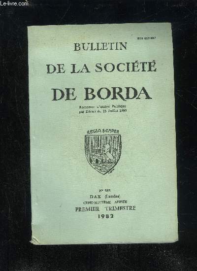 BULLETIN DE LA SOCIETE DE BORDA N 385 - Dax  l'Epoque Carolingienne - La question des sources, parM