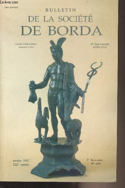 BULLETIN DE LA SOCIETE DE BORDA N 446 122e anne - Potes gascons des Landes : Cyrille Labeyrie (Yausep Gascoun 1870-1913) par Gilbert Desport et Jacques Guichenuy - Intrt des bordures riveraines dans la rtention de l'azote minral : exemple du Bas-A