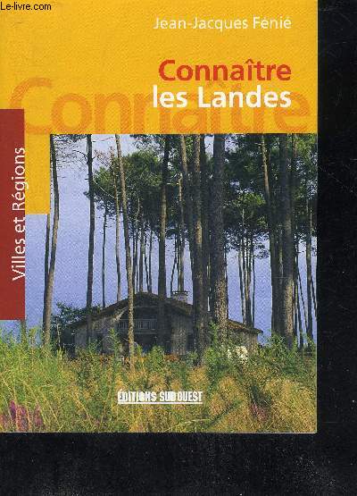 CONNAITRE LES LANDES.