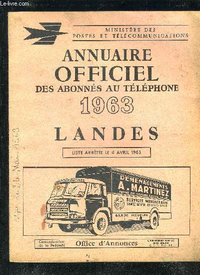 ANNUAIRE OFFICIEL DES ABONNES AU TELEPHONE 1963 - LANDES - LISTE ARRETEE LE 4 AVRIL 1963.