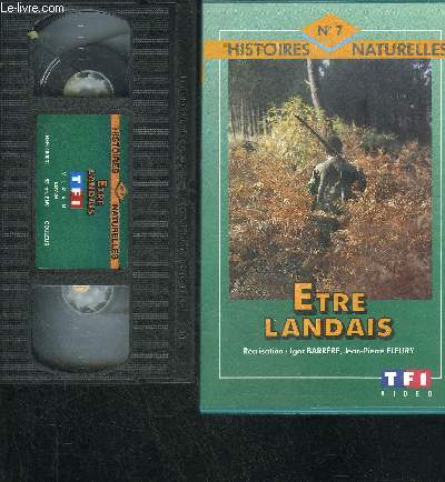 UNE VIDEO CASSETTE COULEUR : ETRE LANDAIS - HISTOIRE NATURELLES N7.