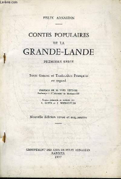 CONTES POPULAIRES DE LA GRANDE LANDE - PREMIERE SERIE - NOUVELLE EDITION REVUE ET AUGMENTEE - PHOTOCOPIE.