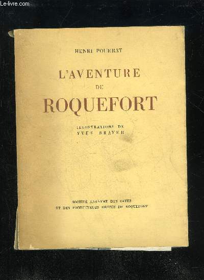 L'AVENTURE DE ROQUEFORT