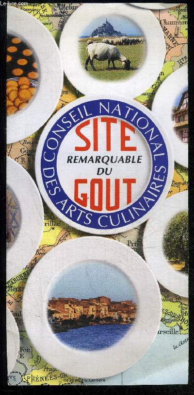 SITE REMARQUABLE DU GOUT - CONSEIL NATIONAL DES ARTS CULINAIRES