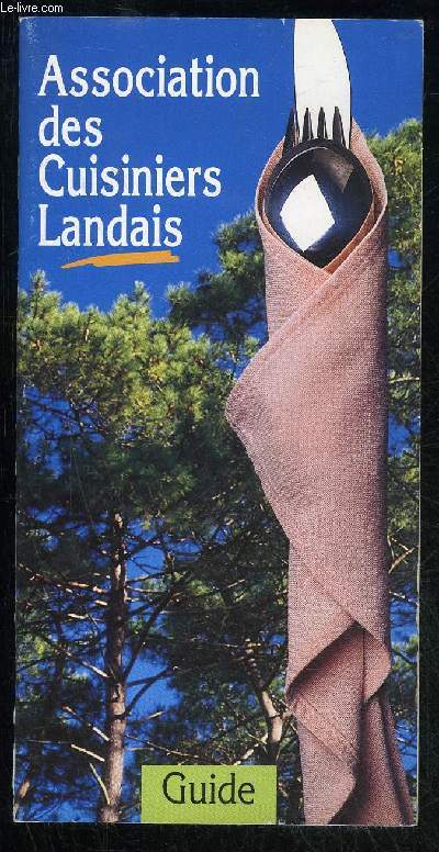 GUIDE ASSOCIATION DES CUISINIERS LANDAIS