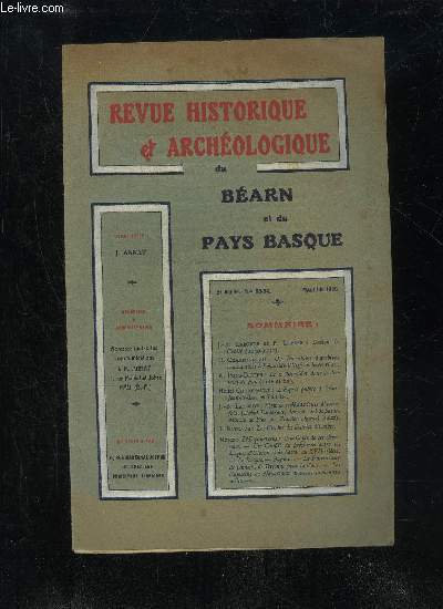 REVUE HISTORIQUE ET ARCHEOLOGIQUE DU BEARN ET DU PAYS BASQUE N 83-84