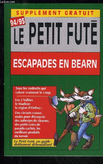 LE PETIT FUTE ESCAPADES EN BEARN 94/95