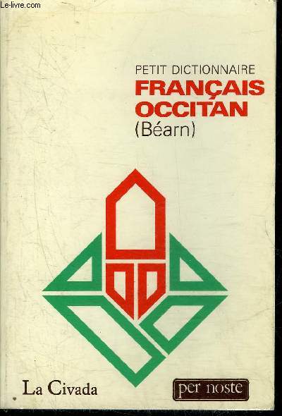 PETIT DICTIONNAIRE FRANCAIS/OCCITAN (BEARN).