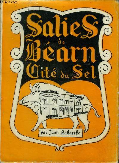 SALIES DE BEARN - CITE DU SEL .