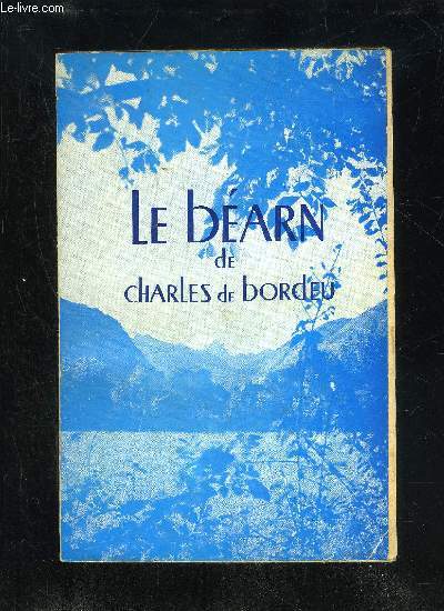 LE BEARN DE CHARLES DE BORDEU