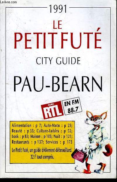LE PETIT FUTE CITY GUIDE PAU BEARN 1991.