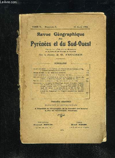 REVUE GEOGRAPHIQUE DES PYRENEES ET DU SUD OUEST TOME V FASCICULE 2 -