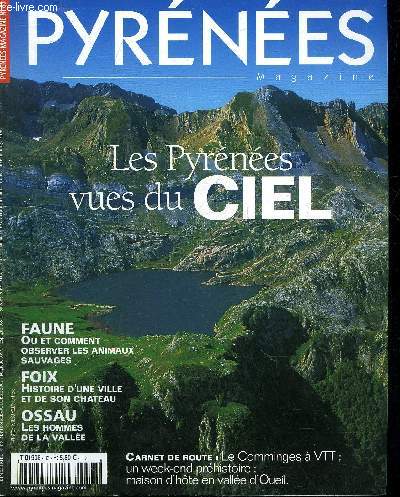 PYRENEES MAGAZINE N83 2002 - Les Pyrnes vues du ciel - ou et comment observer les animaux sauvages - histoire d'une ville et de son chateau - Ossau les hommes de la valle - carnet de route le comminges  VTT .