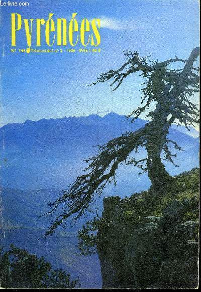 PYRENEES N146 1986 - L'ardiden en long et en large barbe de bouc et compagnie par G.Raynaud - Henri Brulle 1854-1936 par Parant - les conjurations magiques en Arige et en Andore par O.de Marliave etc.
