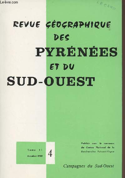 Revue gographique des Pyrnes et du Sud-Ouest - Tome 51 n4 - Oct. 80 - Pierre Barthe - Les producteurs de tabac dans les campagnes du Sud-Ouest de la France - Machines agricoles et transformations sociales : accs au matriel agricole en CUMA