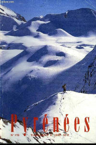 PYRENEES N176 N4 - C et l pyrnes notes de Victor Hugo en 1843 - splologie dans le massif du taillon a gavarnie - les artistes pyrnens Henri Borde 1888-1958 - de quelques sites a criture en moyenne montagne des Hautes Pyrnes - apparition etc.