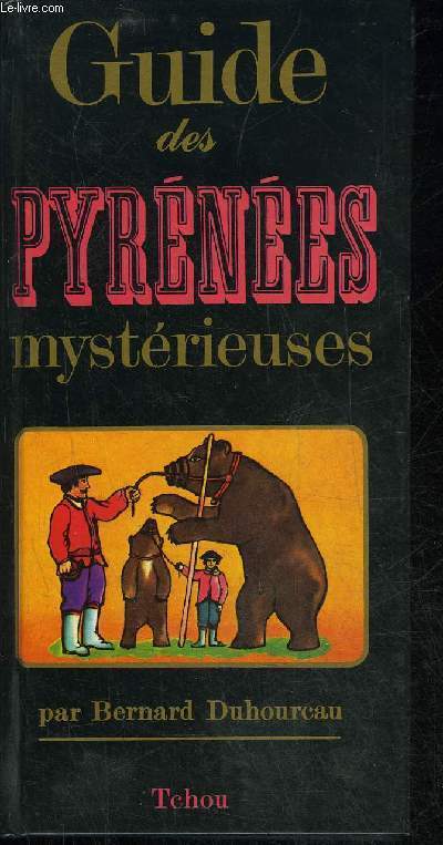 GUIDE DES PYRENEES MYSTERIEUSES