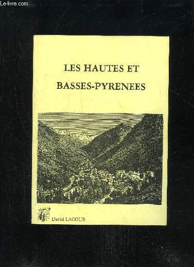 LES HAUTES ET BASSES-PYRNES