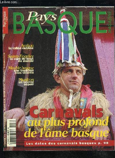 PAYS BASQUE MAGAZINE N 9 - LEKEITIO ; CURE EN SOULE ; PILOTES ADOUR ; MEUBLE BASQUE ; BALEINE ; CARNAVALS ; MAULEON ; AEZKOA