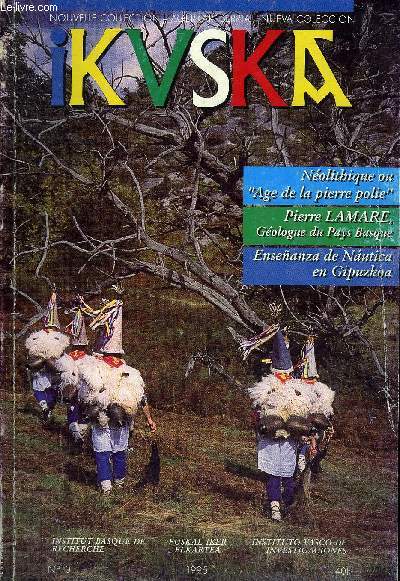 IKUSKA N10 1995 - Esquisse gologique et karstologique de la rgion de Banca et des Aldudes - rflexions gnrales sur la priode nolithique dite age de pierre polie - elections basques au XIXe - le perron fendu de roncevaux ETC.